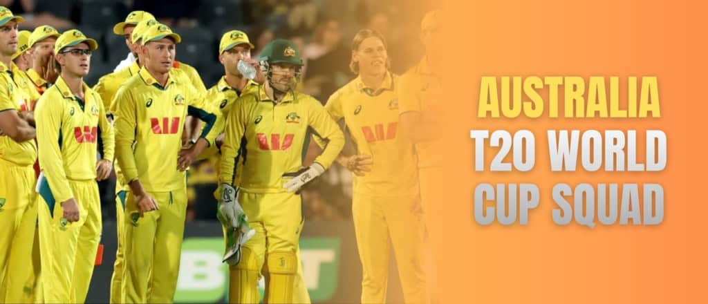 Australia T20 World Cup Squad