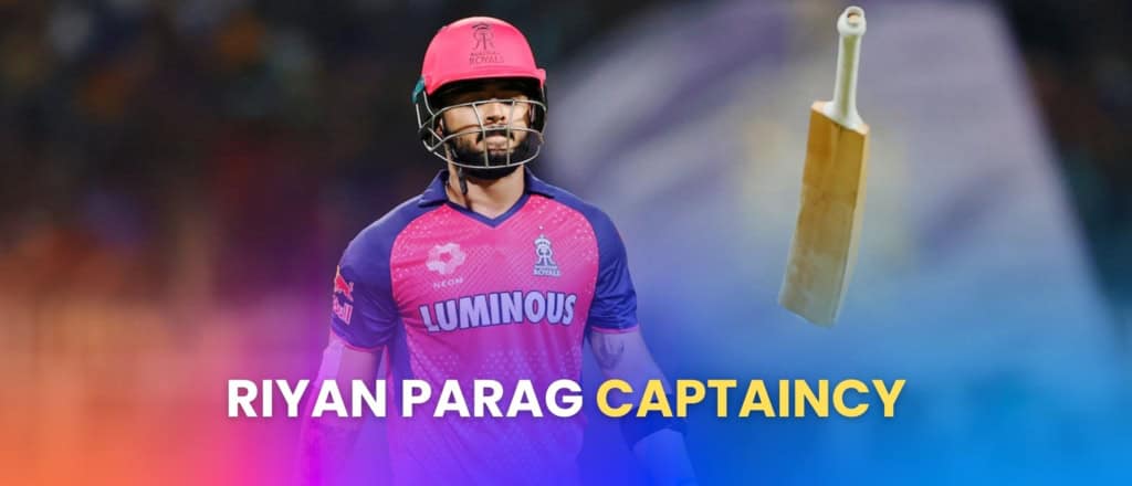 Riyan Parag captaincy