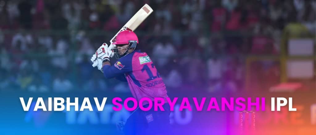 Vaibhav Sooryavanshi IPL