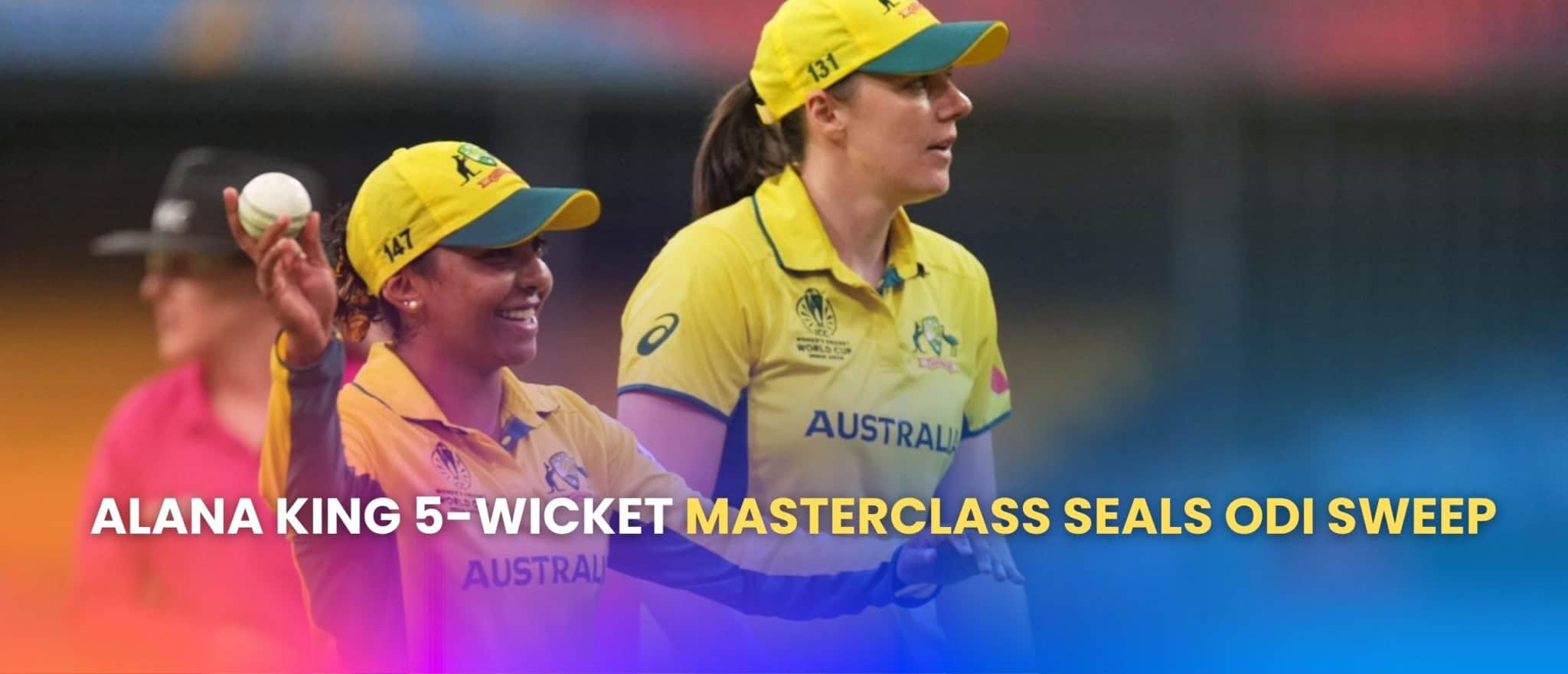 Alana King Dominates with 5-Wicket Masterclass to Seal ODI Sweep