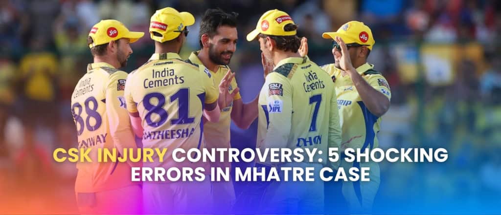 CSK injury controversy