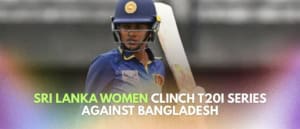 Sri Lanka Women Clinch T20I Series Against Bangladesh